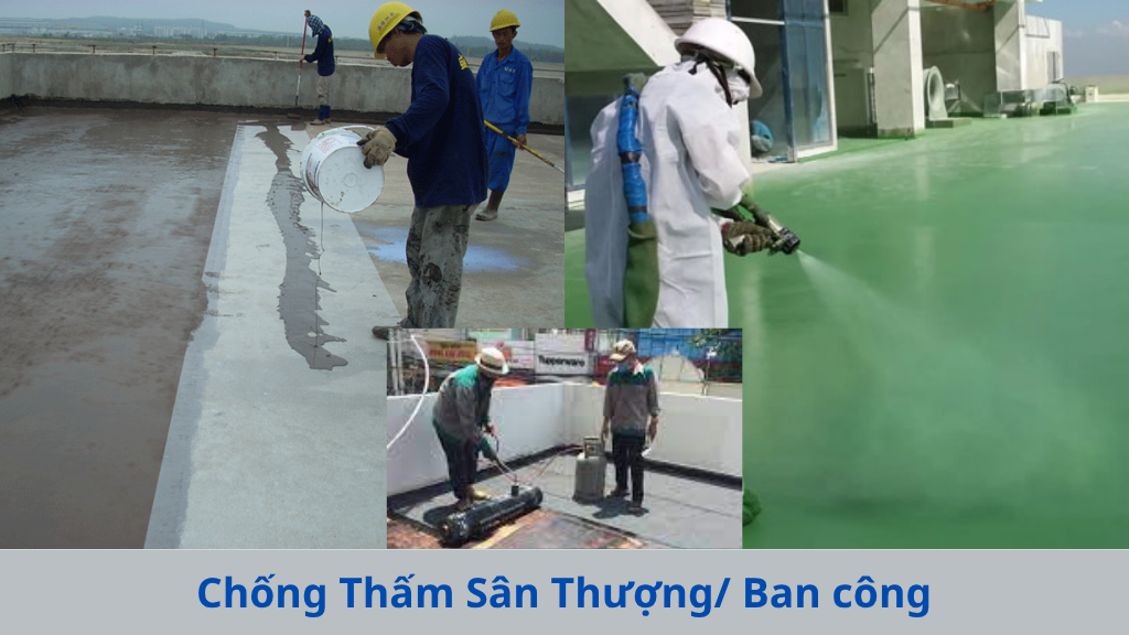 CHỐNG THẤM BAN CÔNG, SÂN THƯỢNG